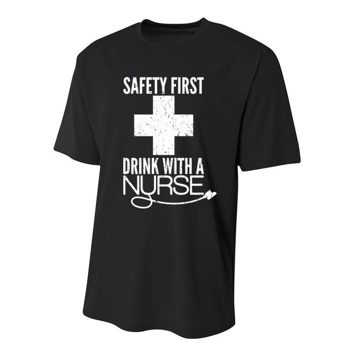 Funny Safety First Drink With A Nurse Youth Performance Sprint T-Shirt