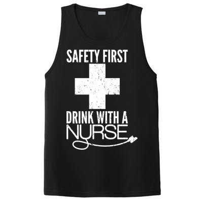 Funny Safety First Drink With A Nurse PosiCharge Competitor Tank