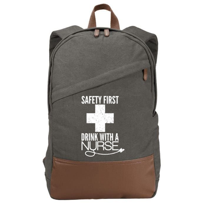 Funny Safety First Drink With A Nurse Cotton Canvas Backpack