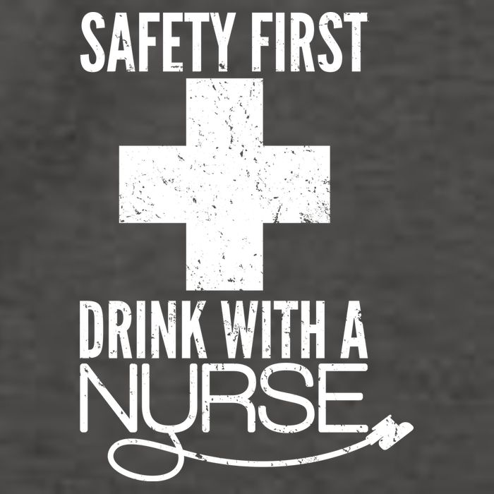 Funny Safety First Drink With A Nurse Vector Backpack