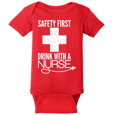 Funny Safety First Drink With A Nurse Baby Bodysuit
