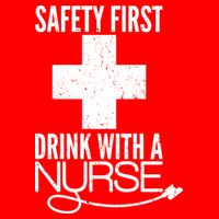 Funny Safety First Drink With A Nurse Short Acrylic Beanie