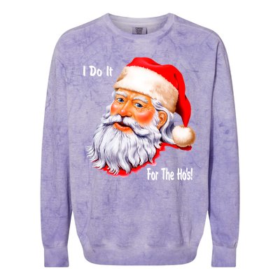 Funny Santa Claus I Do It For The HO'S Christmas Colorblast Crewneck Sweatshirt