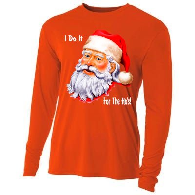 Funny Santa Claus I Do It For The HO'S Christmas Cooling Performance Long Sleeve Crew