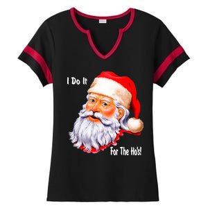 Funny Santa Claus I Do It For The HO'S Christmas Ladies Halftime Notch Neck Tee