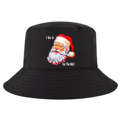 Funny Santa Claus I Do It For The HO'S Christmas Cool Comfort Performance Bucket Hat