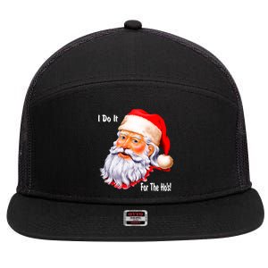 Funny Santa Claus I Do It For The HO'S Christmas 7 Panel Mesh Trucker Snapback Hat