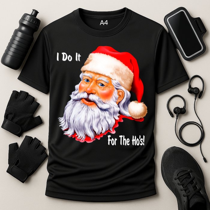 Funny Santa Claus I Do It For The HO'S Christmas Performance Shirt