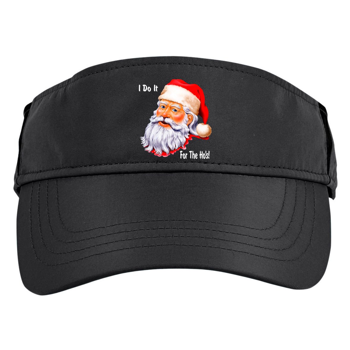 Funny Santa Claus I Do It For The HO'S Christmas Adult Drive Performance Visor