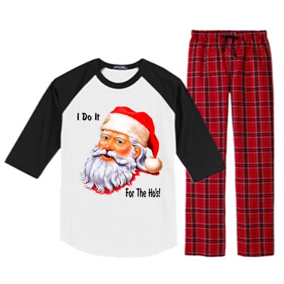 Funny Santa Claus I Do It For The HO'S Christmas Raglan Sleeve Pajama Set