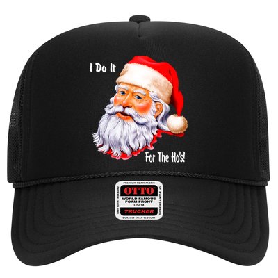 Funny Santa Claus I Do It For The HO'S Christmas Trucker Hat