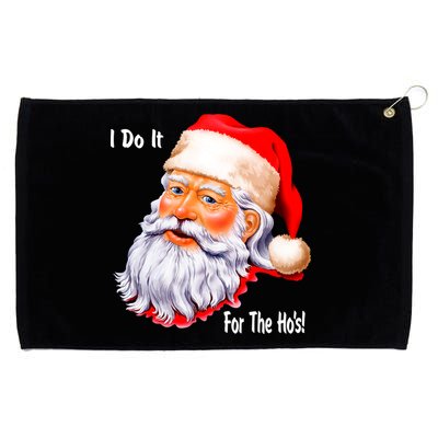 Funny Santa Claus I Do It For The HO'S Christmas Grommeted Golf Towel