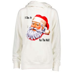 Funny Santa Claus I Do It For The HO'S Christmas Womens Funnel Neck Pullover Hood