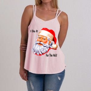 Funny Santa Claus I Do It For The HO'S Christmas Women's Strappy Tank