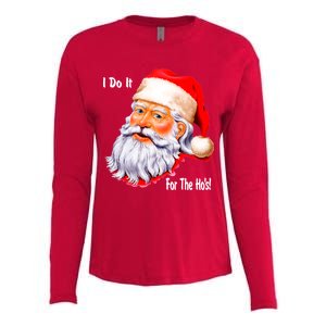 Funny Santa Claus I Do It For The HO'S Christmas Womens Cotton Relaxed Long Sleeve T-Shirt