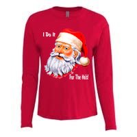 Funny Santa Claus I Do It For The HO'S Christmas Womens Cotton Relaxed Long Sleeve T-Shirt