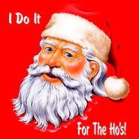 Funny Santa Claus I Do It For The HO'S Christmas Tall T-Shirt