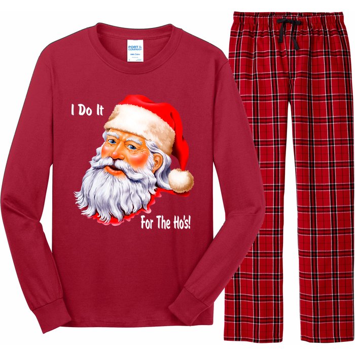 Funny Santa Claus I Do It For The HO'S Christmas Long Sleeve Pajama Set