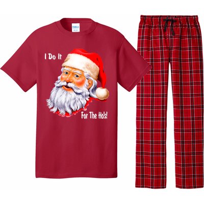 Funny Santa Claus I Do It For The HO'S Christmas Pajama Set