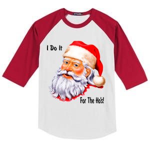 Funny Santa Claus I Do It For The HO'S Christmas Kids Colorblock Raglan Jersey