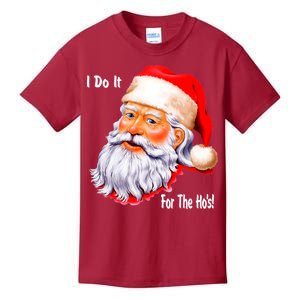 Funny Santa Claus I Do It For The HO'S Christmas Kids T-Shirt