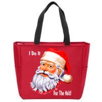 Funny Santa Claus I Do It For The HO'S Christmas Zip Tote Bag