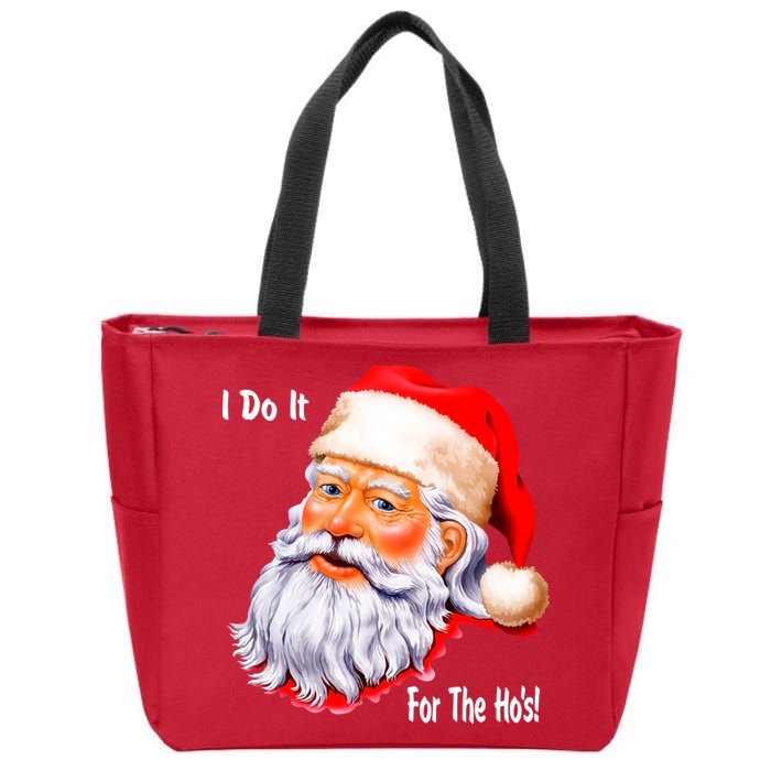 Funny Santa Claus I Do It For The HO'S Christmas Zip Tote Bag