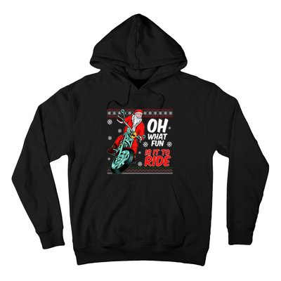 Funny Santa Oh What Fun It Is To Ride Motorcycle Hoodie