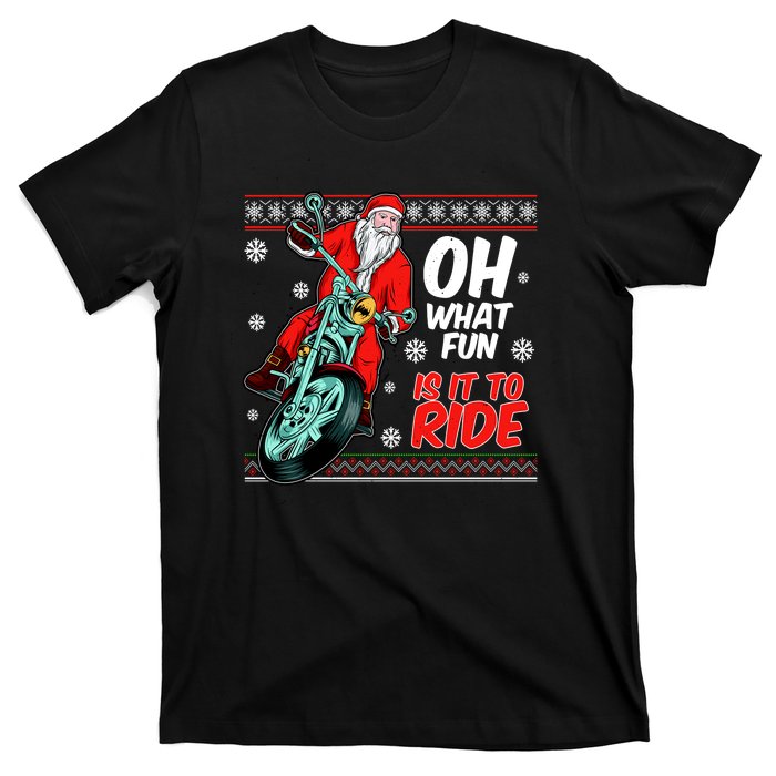 Funny Santa Oh What Fun It Is To Ride Motorcycle T-Shirt