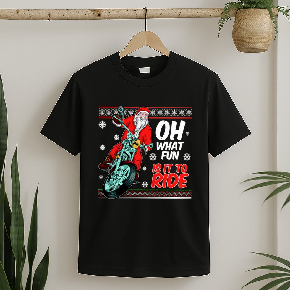 Funny Santa Oh What Fun It Is To Ride Motorcycle T-Shirt