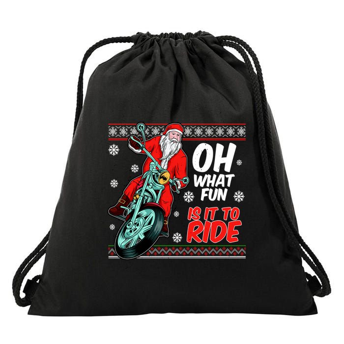Funny Santa Oh What Fun It Is To Ride Motorcycle Drawstring Bag