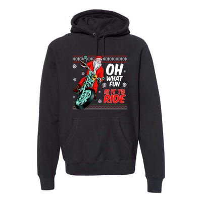 Funny Santa Oh What Fun It Is To Ride Motorcycle Premium Hoodie