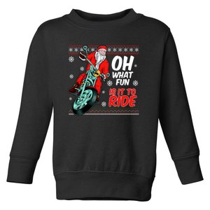 Funny Santa Oh What Fun It Is To Ride Motorcycle Toddler Sweatshirt