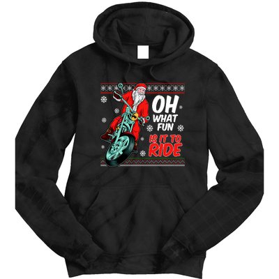 Funny Santa Oh What Fun It Is To Ride Motorcycle Tie Dye Hoodie