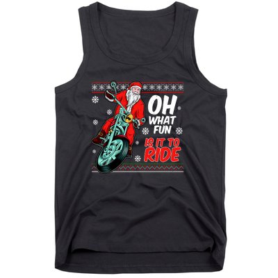 Funny Santa Oh What Fun It Is To Ride Motorcycle Tank Top