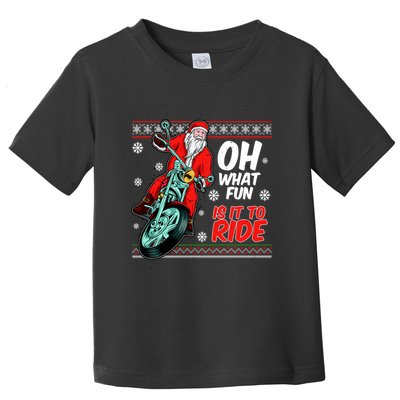 Funny Santa Oh What Fun It Is To Ride Motorcycle Toddler T-Shirt