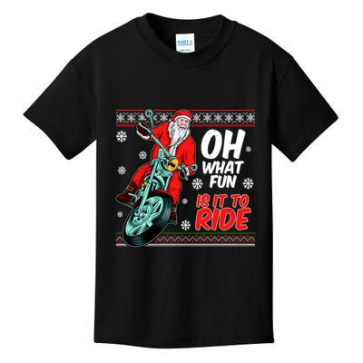 Funny Santa Oh What Fun It Is To Ride Motorcycle Kids T-Shirt