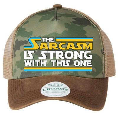 Funny Sarcasm Is Strong With This One Spoof Legacy Tie Dye Trucker Hat