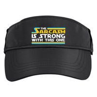 Funny Sarcasm Is Strong With This One Spoof Adult Drive Performance Visor