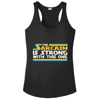Funny Sarcasm Is Strong With This One Spoof Ladies PosiCharge Competitor Racerback Tank