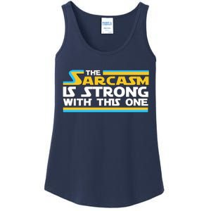 Funny Sarcasm Is Strong With This One Spoof Ladies Essential Tank