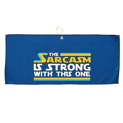 Funny Sarcasm Is Strong With This One Spoof Large Microfiber Waffle Golf Towel