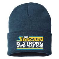 Funny Sarcasm Is Strong With This One Spoof Sustainable Knit Beanie