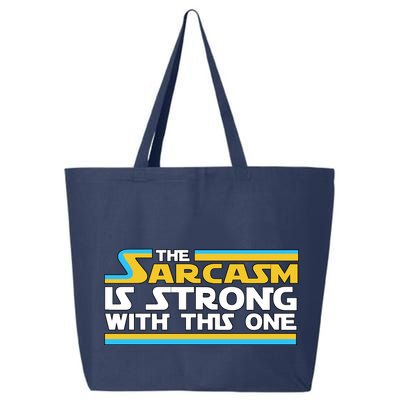 Funny Sarcasm Is Strong With This One Spoof 25L Jumbo Tote