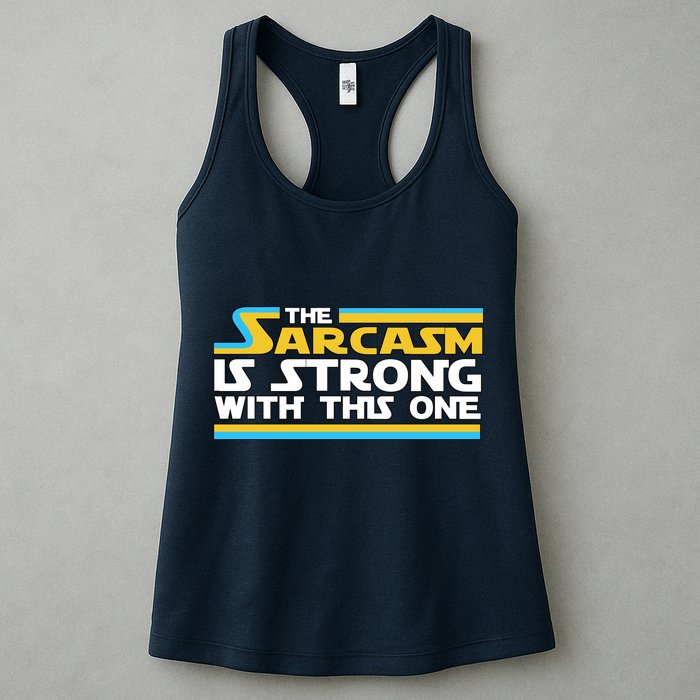 Funny Sarcasm Is Strong With This One Spoof Womens Tank Top