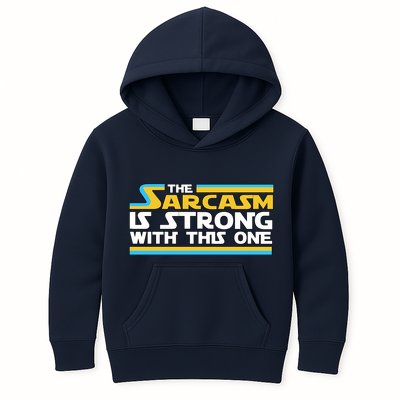 Funny Sarcasm Is Strong With This One Spoof Kids Hoodie