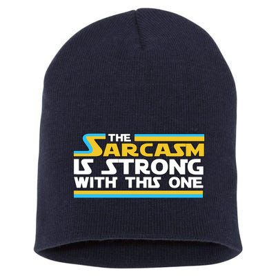 Funny Sarcasm Is Strong With This One Spoof Short Acrylic Beanie