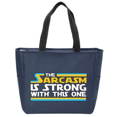 Funny Sarcasm Is Strong With This One Spoof Zip Tote Bag