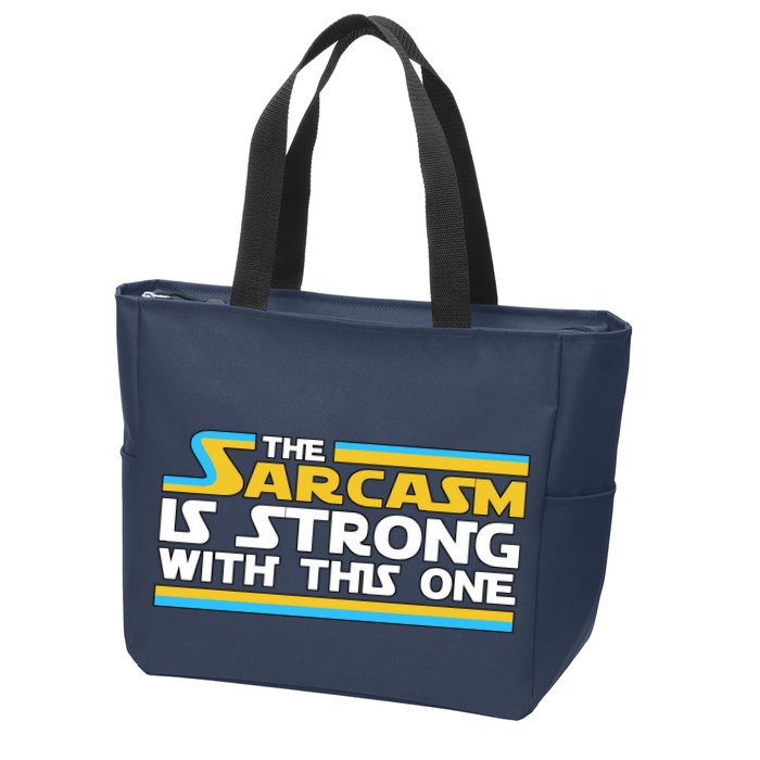 Funny Sarcasm Is Strong With This One Spoof Zip Tote Bag