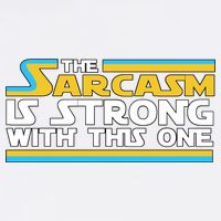 Funny Sarcasm Is Strong With This One Spoof Garment-Dyed Sweatshirt
